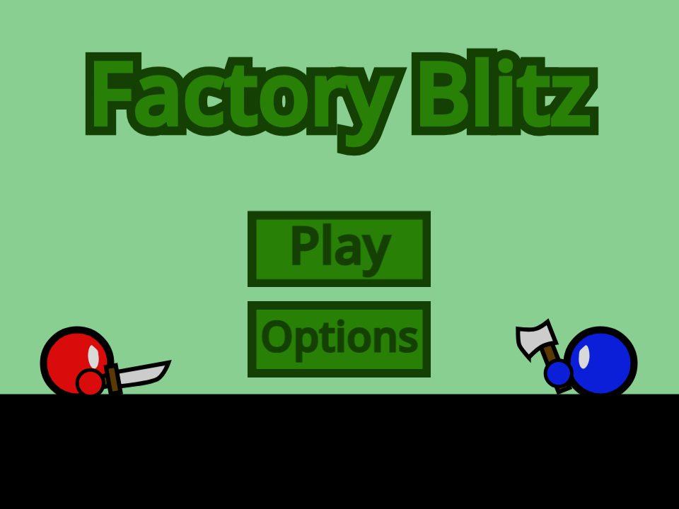 Factory Blitz